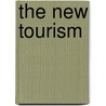 The New Tourism door Harry Mathrews