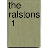 The Ralstons  1 by Francis Marion Crawford