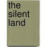 The Silent Land door Graham Joyce