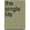 The Single Life door Bimbo Odukoya