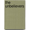 The Unbelievers door S.T. Joshi
