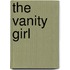 The Vanity Girl