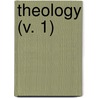 Theology (V. 1) door Timothy Dwight