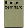 Thomas Bernhard by Manfred Mittermayer