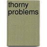 Thorny Problems by Helen Yemm