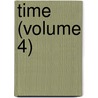 Time (Volume 4) by Edmund Hodgson Yates