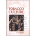 Tobacco Culture