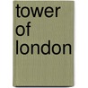 Tower of London door Gail Blasser Riley