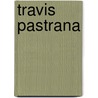 Travis Pastrana door Patricia Armentrout