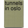 Tunnels in Oslo door Not Available