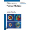 Twisted Photons by Juan P. Torres