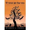 U-Wun-Ge-Lay-Ma by Andrew L. Thorn