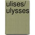 Ulises/ Ulysses