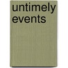 Untimely Events door Alan Armstrong