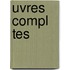 Uvres Compl Tes