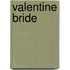 Valentine Bride