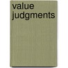 Value Judgments by Ellen Goodman