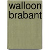Walloon Brabant by Not Available