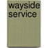 Wayside Service