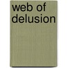 Web Of Delusion door Tennessee Williams