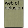 Web Of Delusion by Tennessee Williams