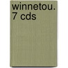 Winnetou. 7 Cds door Karl May