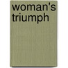 Woman's Triumph by Iza Duffus Hardy