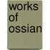 Works Of Ossian