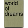 World of Dreams by Mrs Havelock Ellis