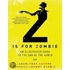 Z Is for Zombie