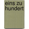 eins zu hundert door Achim Dunker