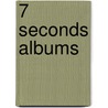 7 Seconds Albums door Not Available