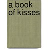 A Book of Kisses door Dave Ross