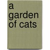 A Garden of Cats door del Greger