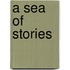 A Sea of Stories