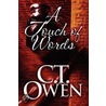 A Touch of Words door C.T. Owen