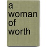 A Woman Of Worth door Favor U