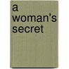 A Woman's Secret door Caroline Fairfield Corbin