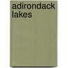 Adirondack Lakes by Thomas A. Gates