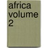Africa  Volume 2