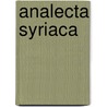 Analecta Syriaca door Paul De Lagarde