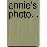 Annie's Photo... by Lini Richarda Grol
