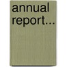 Annual Report... door Colorado. State Board Of Horticulture