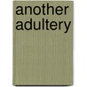 Another Adultery door Bob G. Stewart