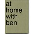 At Home With Ben