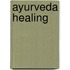 Ayurveda Healing