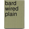 Bard Wired Plain door A.J. Carr
