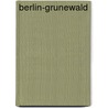 Berlin-Grunewald door Peter-Alexander Bösel