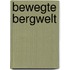 Bewegte Bergwelt