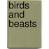 Birds and Beasts